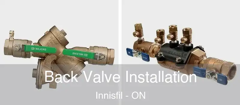  Back Valve Installation Innisfil - ON