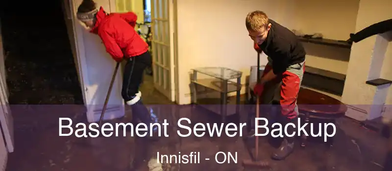  Basement Sewer Backup Innisfil - ON