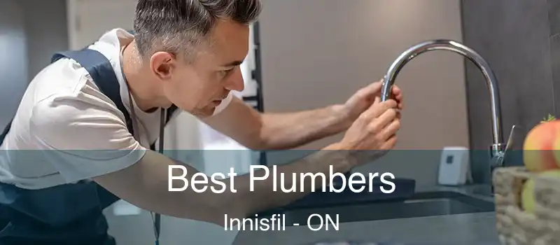  Best Plumbers Innisfil - ON
