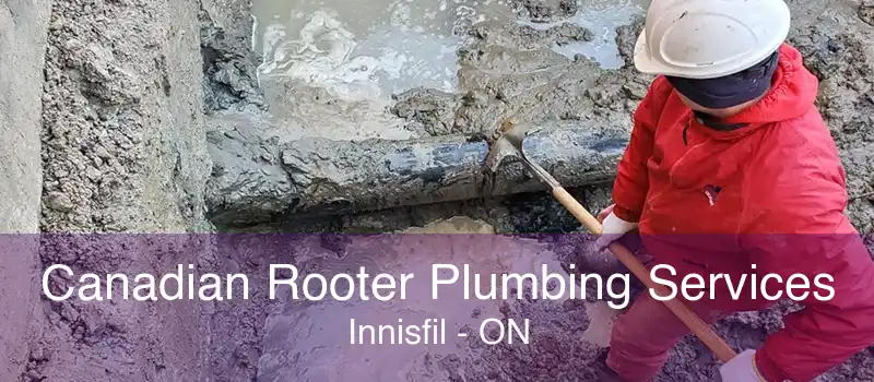 Canadian Rooter Plumbing Services Innisfil - ON