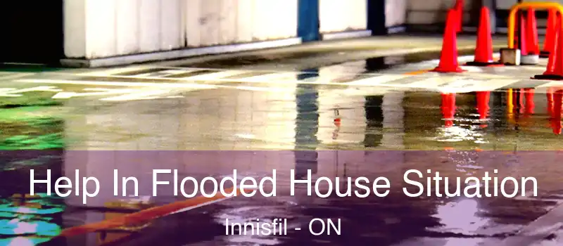  Help In Flooded House Situation Innisfil - ON