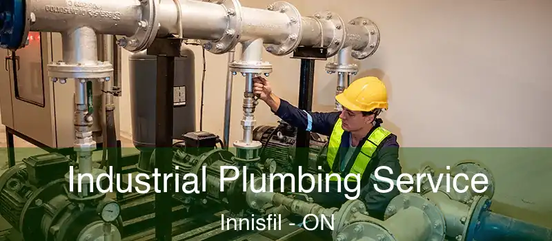  Industrial Plumbing Service Innisfil - ON
