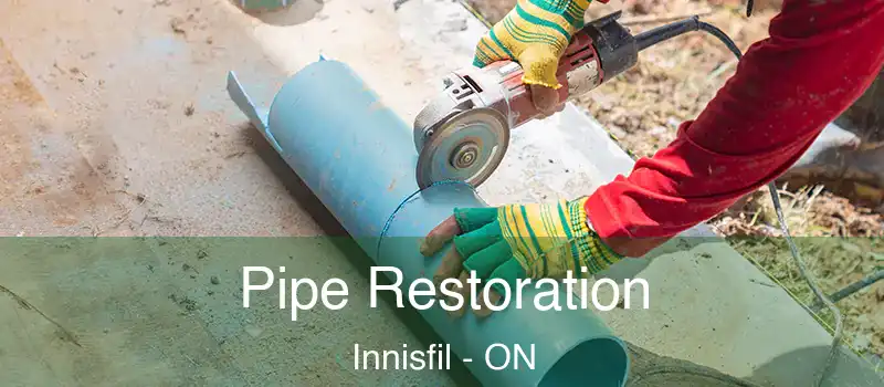  Pipe Restoration Innisfil - ON