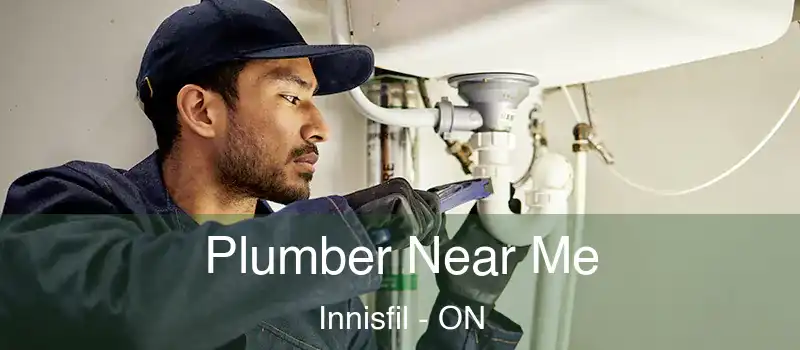  Plumber Near Me Innisfil - ON