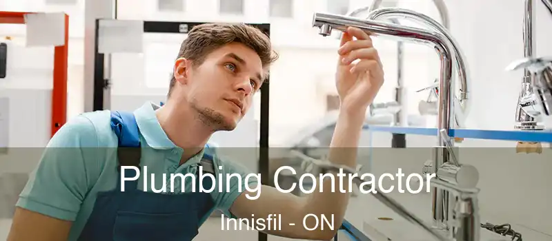  Plumbing Contractor Innisfil - ON