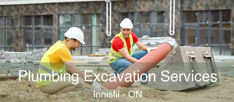  Plumbing Excavation Services Innisfil - ON