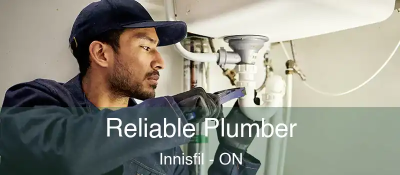 Reliable Plumber Innisfil - ON
