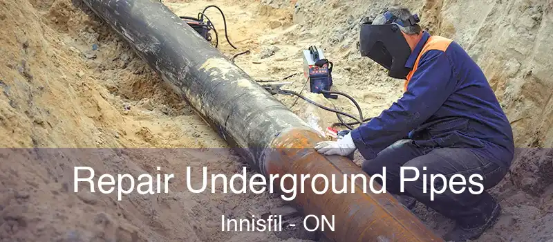  Repair Underground Pipes Innisfil - ON