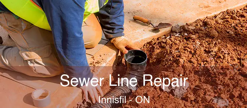  Sewer Line Repair Innisfil - ON