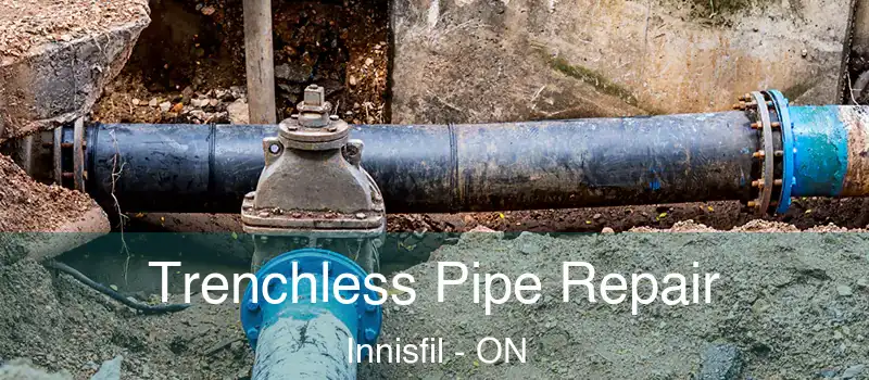  Trenchless Pipe Repair Innisfil - ON